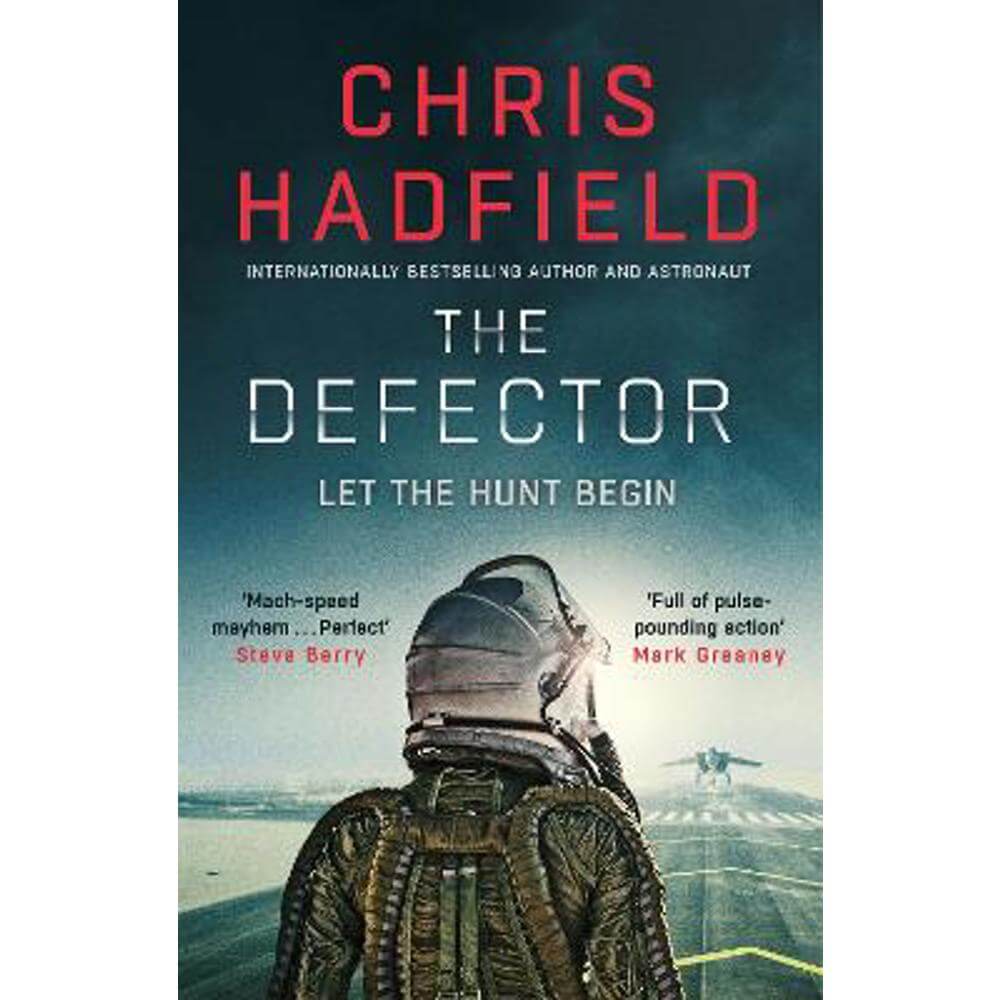 The Defector: Book 2 in the Apollo Murders Series (Hardback) - Chris Hadfield